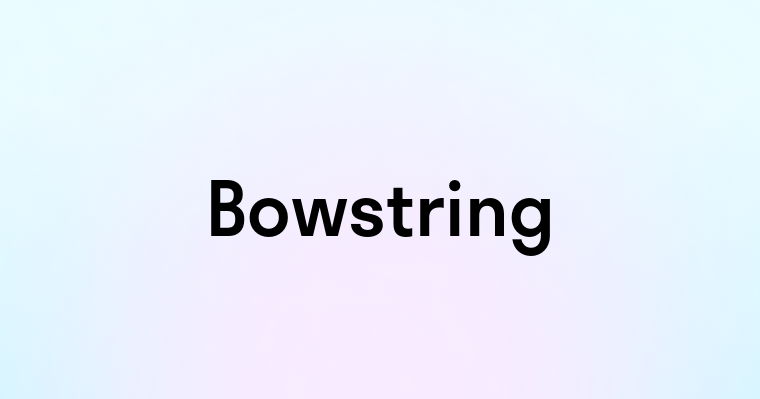 Bowstring