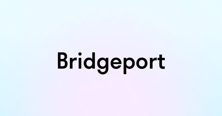 Bridgeport