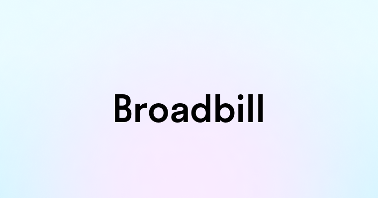 Broadbill