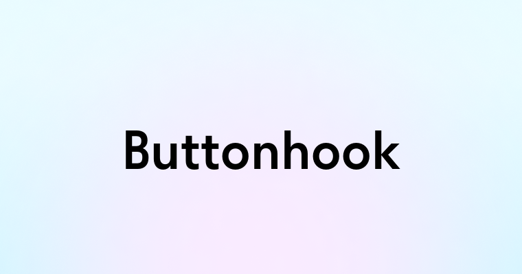 Buttonhook