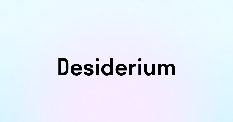 Desiderium