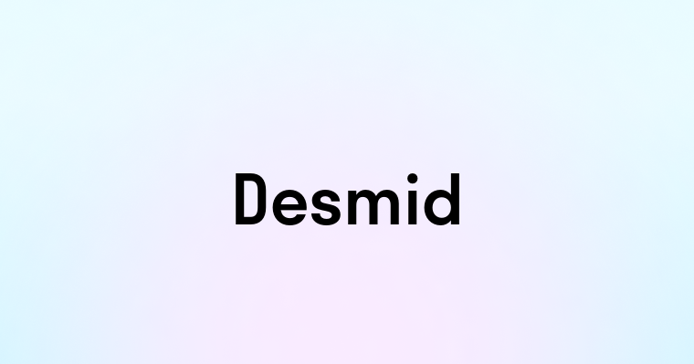 Desmid