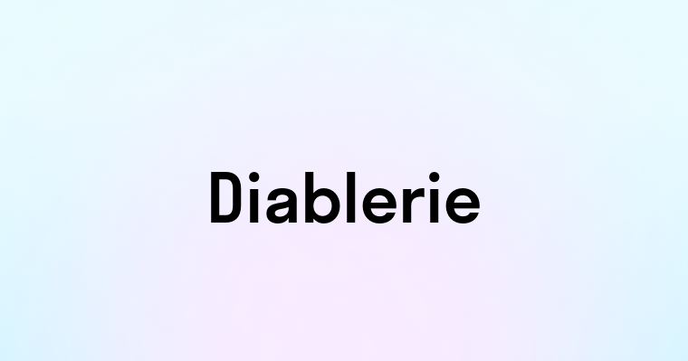 Diablerie