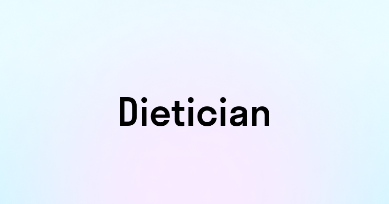 Dietician