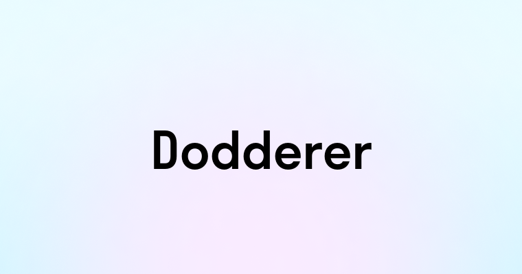 Dodderer