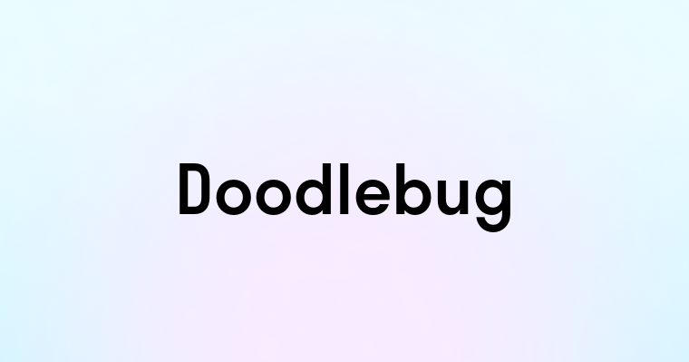 Doodlebug