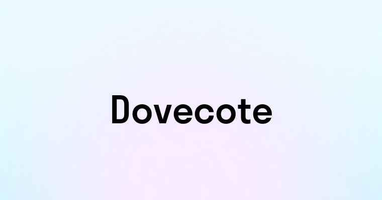 Dovecote