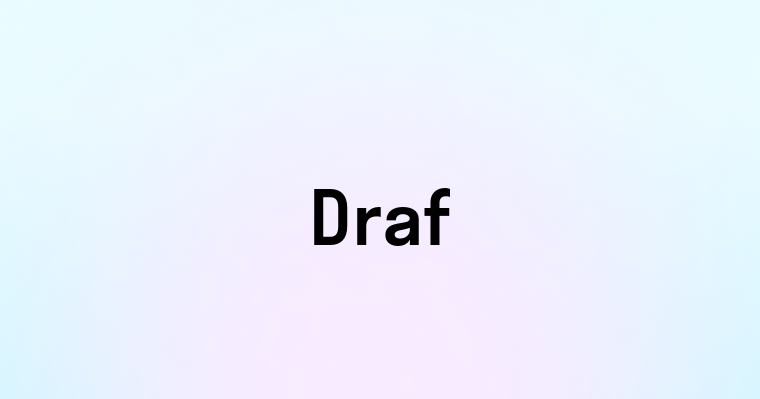 Draf