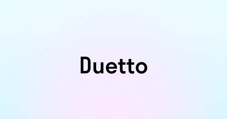 Duetto