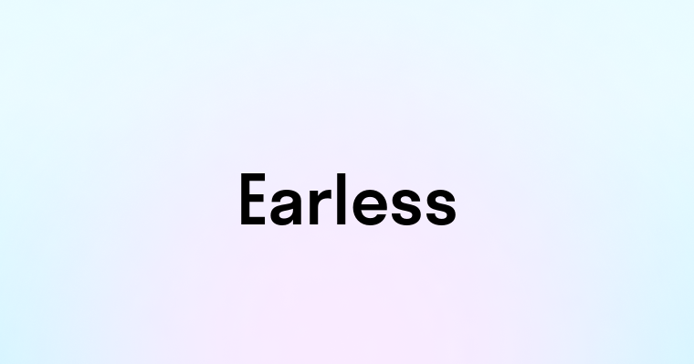 Earless