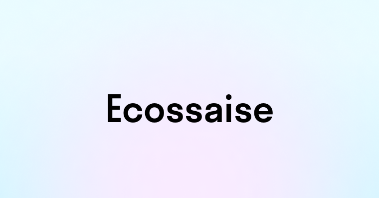 Ecossaise