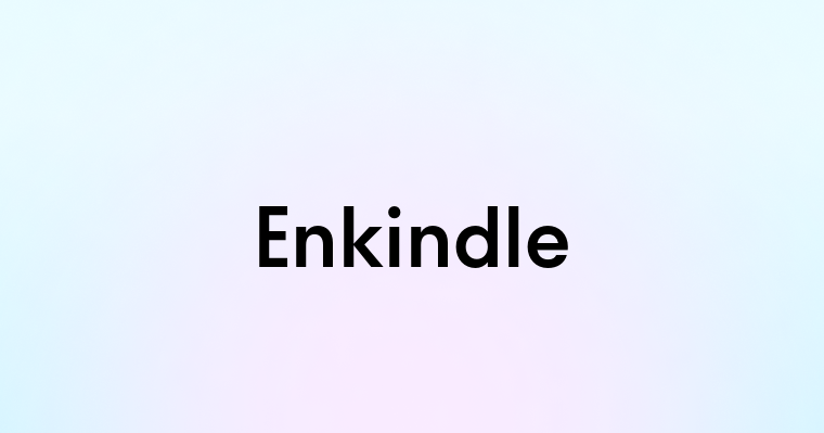 Enkindle