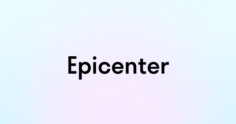 Epicenter