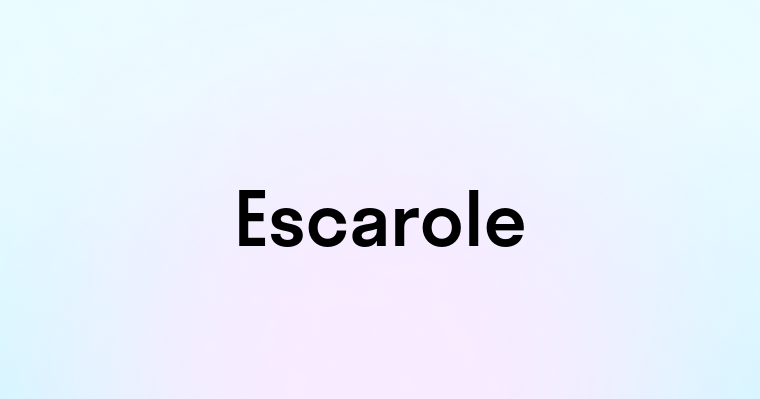 Escarole