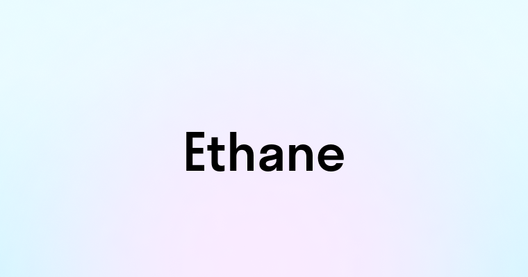 Ethane