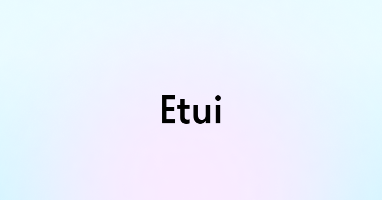 Etui