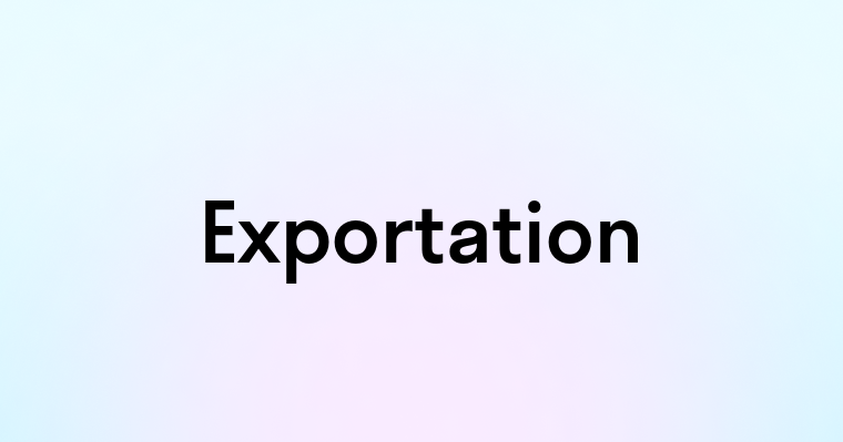 Exportation