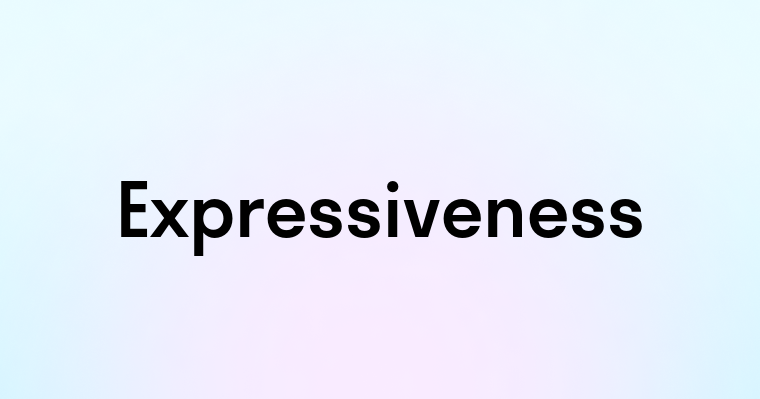 Expressiveness