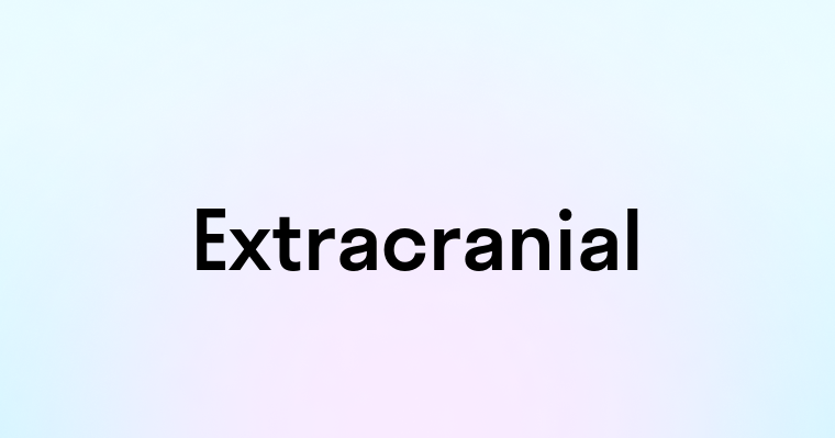 Extracranial