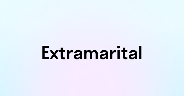 Extramarital