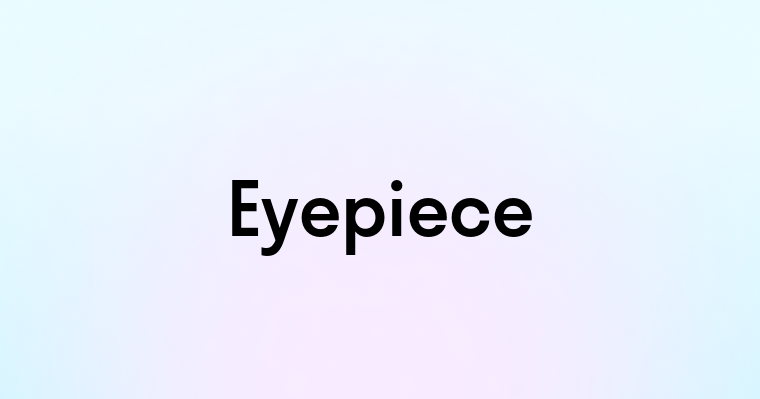 Eyepiece