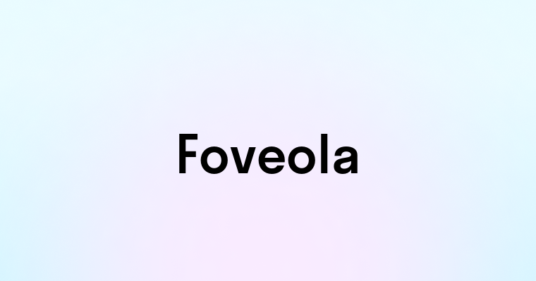 Foveola