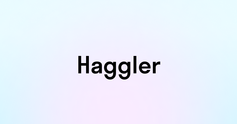 Haggler