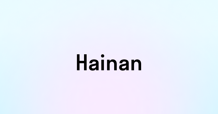 Hainan