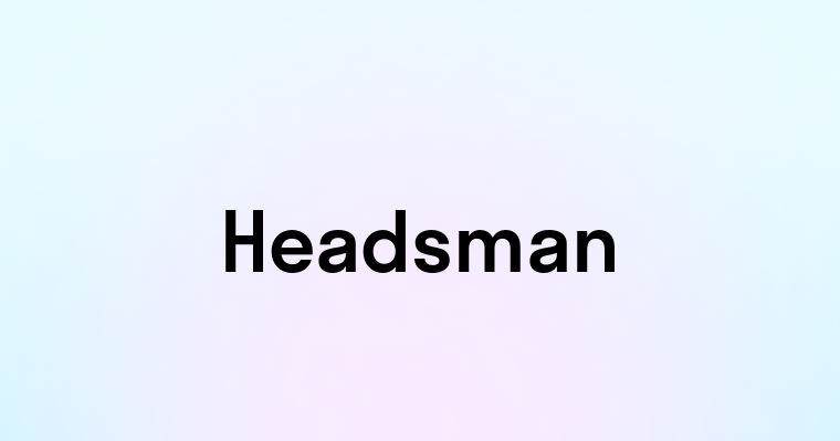 Headsman