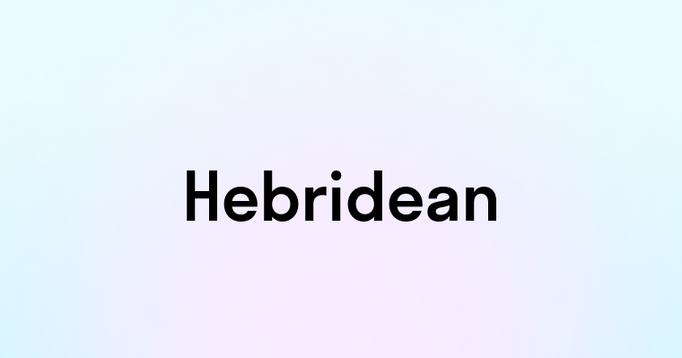 Hebridean