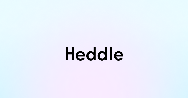 Heddle