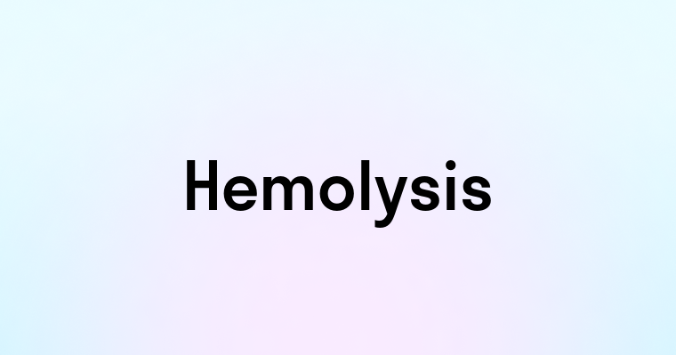 Hemolysis