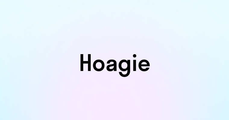 Hoagie