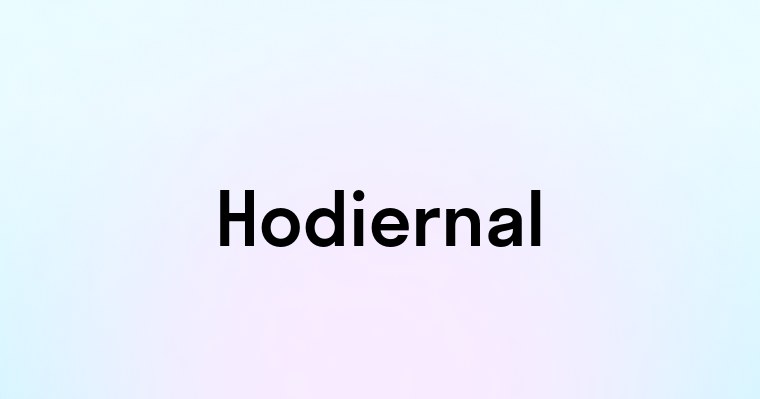 Hodiernal