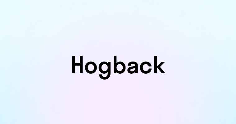 Hogback