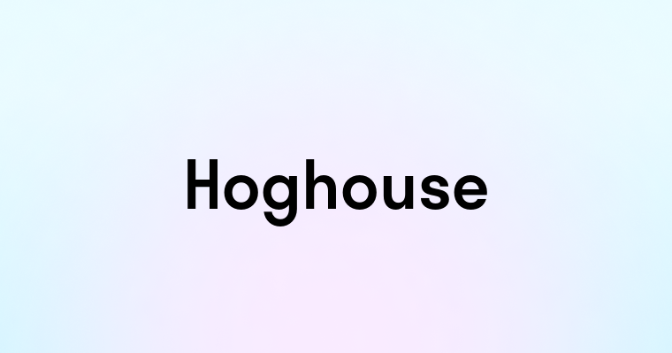 Hoghouse