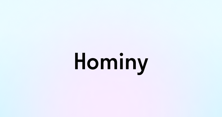 Hominy