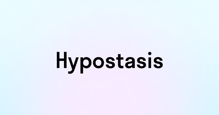 Hypostasis