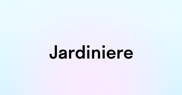 Jardiniere