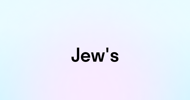 Jew's