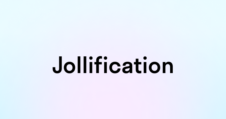 Jollification