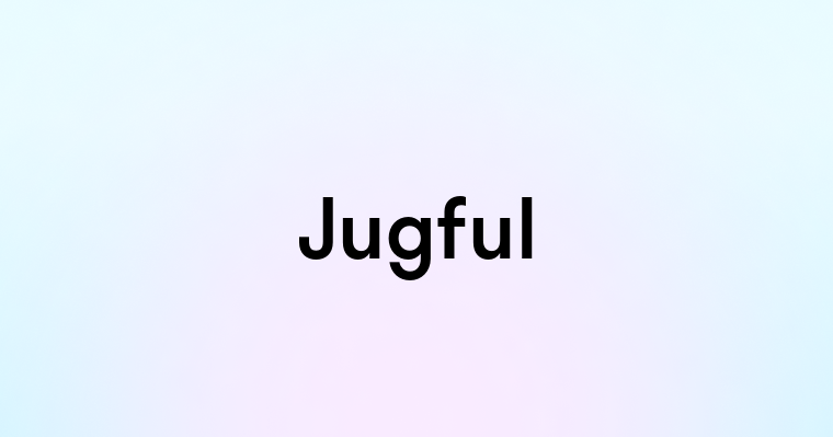 Jugful