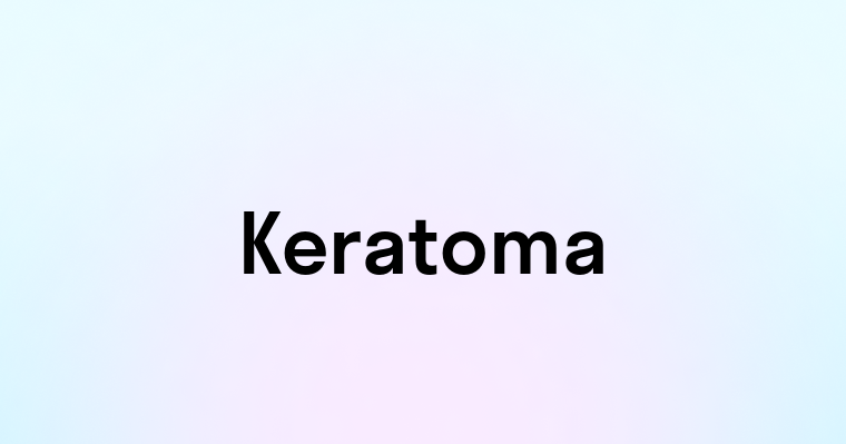 Keratoma