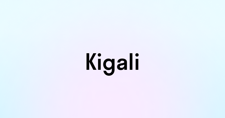 Kigali