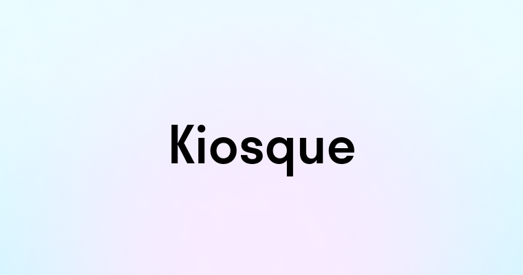 Kiosque