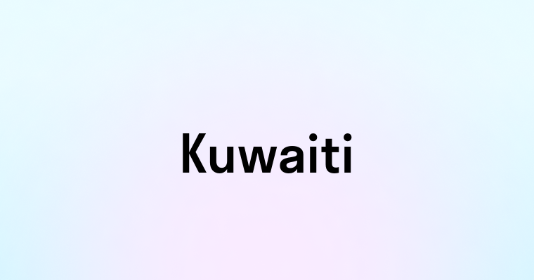 Kuwaiti