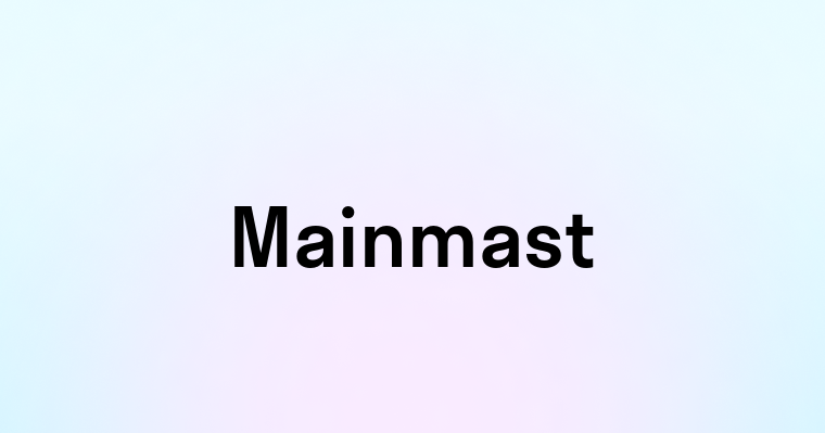 Mainmast