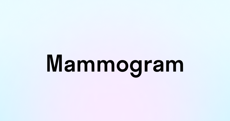 Mammogram