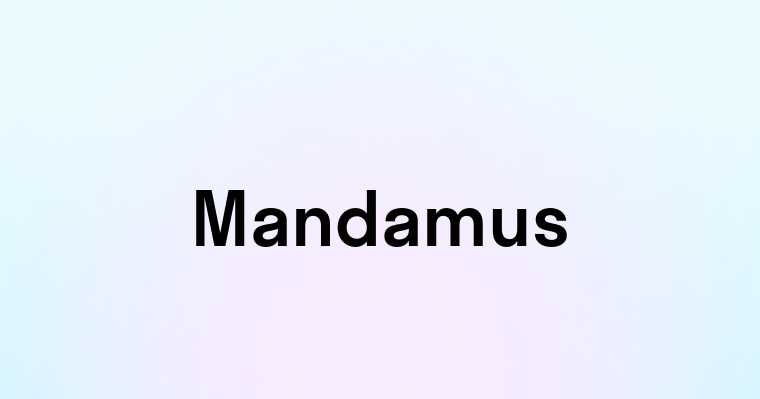 Mandamus