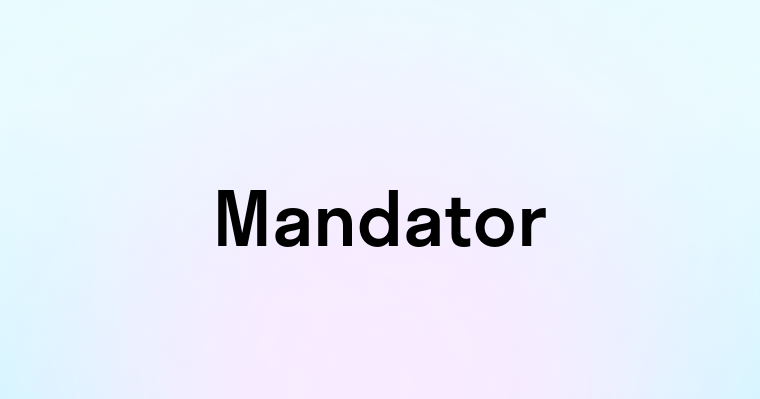 Mandator